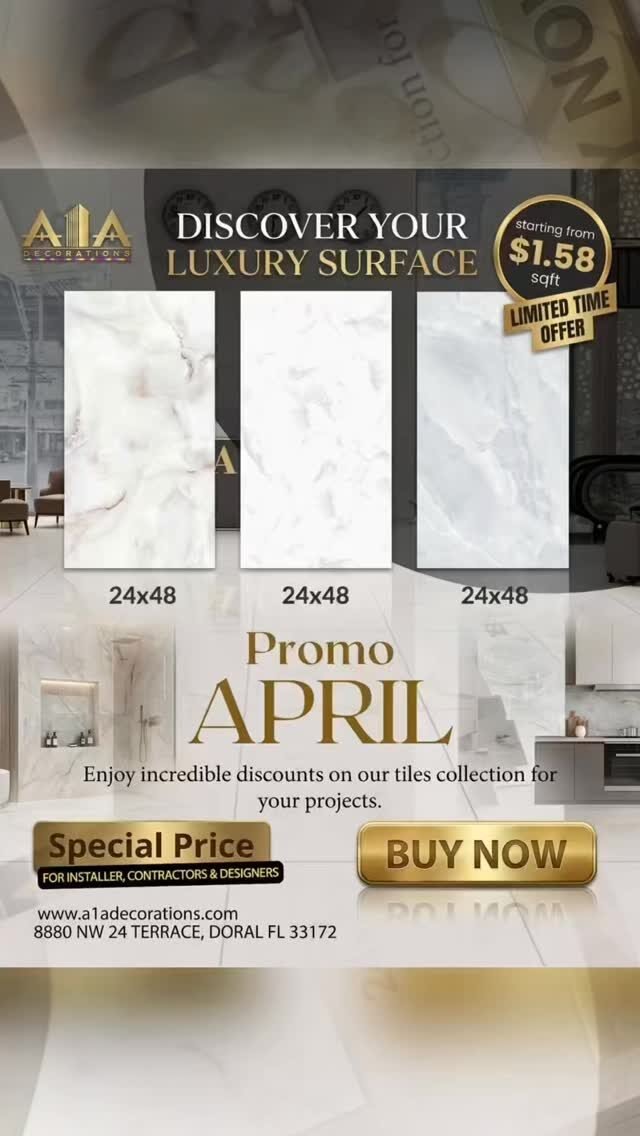 UPGRADE YOUR SPACE FOR LESS! ✨

The renovation you’ve been dreaming of is finally within reach. Get our premium 24x48 tiles for both floors and walls at an unbeatable price!

💰 STARTING AT ONLY $1.58 /sqft
📏 Large format (24x48) for a seamless, modern look.
⏳ Limited time offer!

📍 Visit our showroom in Doral to see the full collection.

Don’t settle for ordinary when you can have the best with A1ADECORATIONS.

📞 Call us today or stop by our showroom!

📞 (786) 953-5361
📞 (786) 712-7954
📞 (786) 318-8753
📞 (305) 394-3110

#A1ADecorations #DoralLiving #HomeRenovation #TileSale #InteriorDesignMiami FlooringIdeas ModernHome DoralBusiness HomeImprovement